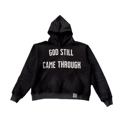 BLACK “God Still Came Through” Hoodie 2.0